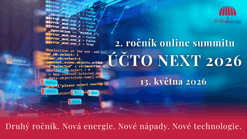 Online summit ÚČTO NEXT – druhý ročník akce o budoucnosti účetnictví, digitalizaci a moderních technologiích.